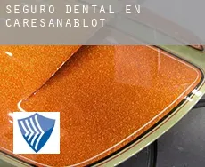 Seguro dental en  Caresanablot