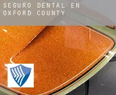 Seguro dental en  Oxford County