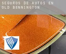 Seguros de autos en  Old Bennington