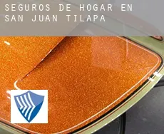 Seguros de hogar en  San Juan Tilapa