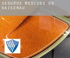 Seguros medicos en  Kaiserau