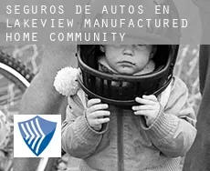 Seguros de autos en  Lakeview Manufactured Home Community