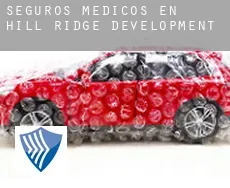 Seguros medicos en  Hill Ridge Development
