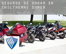 Seguros de hogar en  Chilthorne Domer