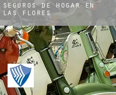 Seguros de hogar en  Las Flores