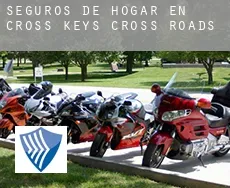 Seguros de hogar en Cross Keys Cross Roads