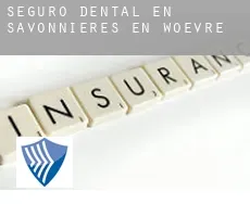 Seguro dental en Savonnières-en-Woëvre