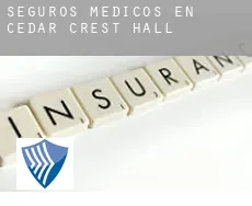 Seguros medicos en  Cedar Crest Hall