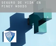 Seguro de vida en  Piney Woods