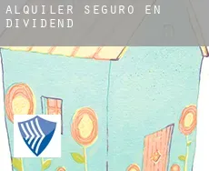 Alquiler seguro en  Dividend