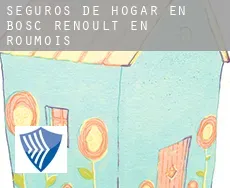 Seguros de hogar en  Bosc-Renoult-en-Roumois