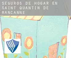 Seguros de hogar en  Saint-Quantin-de-Rancanne
