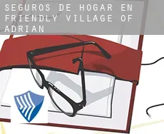 Seguros de hogar en  Friendly Village of Adrian